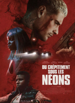Affiche du film Du crépitement sous les néons (2022) de FGKO.