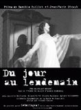 Affiche du film Du jour au lendemain (1997) de Jean-Marie Straub,Danièle Huillet,. Voir Du jour au lendemain en streaming / torrent sur meilleurs-films.fr