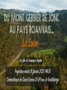Affiche du film Du Mont Gerbier de Jonc au Pays Roannais… La Loire (2020) de Dominique Dozolme. Voir Du Mont Gerbier de Jonc au Pays Roannais… La Loire en streaming / torrent sur meilleurs-films.fr