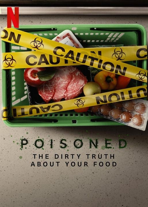 Affiche du film Du poison au menu (2023) de Stephanie Soechtig. Voir Du poison au menu en streaming / torrent sur meilleurs-films.fr