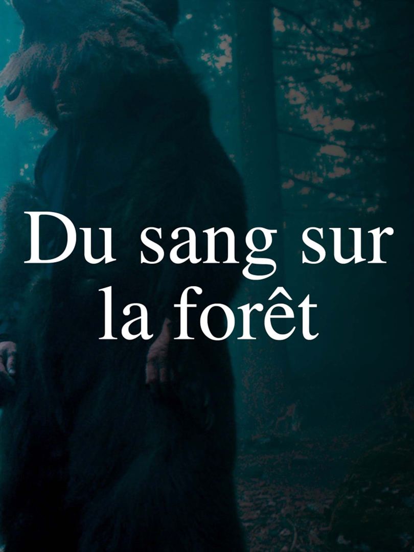 Affiche du film Du sang sur la forêt (2023) de Torsten C. Fischer. Voir Du sang sur la forêt en streaming / torrent sur meilleurs-films.fr