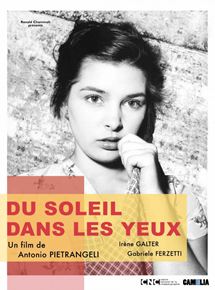 Affiche du film Du soleil dans les yeux (1953) de Antonio Pietrangeli. Voir Du soleil dans les yeux en streaming / torrent sur meilleurs-films.fr