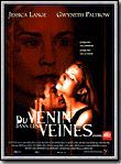 Affiche du film Du venin dans les veines (1998) de Jonathan Darby Affiche du film Du venin dans les veines (1998) de Jonathan Darby. Voir Du venin dans les veines en streaming / torrent sur meilleurs-films.fr