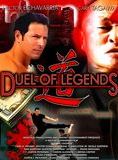Affiche du film Duel of Legends (2010) de Hector Echavarria Affiche du film Duel of Legends (2010) de Hector Echavarria. Voir Duel of Legends en streaming / torrent sur meilleurs-films.fr