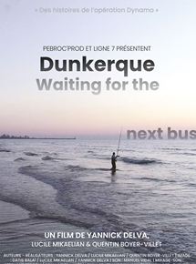 Affiche du film Dunkerque, Waiting For The Next Bus (2018) de Yannick Delva,Lucile Mikaelian,Quentin Boyer-Villet. Voir Dunkerque, Waiting For The Next Bus en streaming / torrent sur meilleurs-films.fr