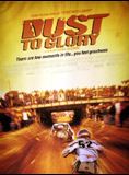Affiche du film Dust to glory (2005) de Dana Brown. Voir Dust to glory en streaming / torrent sur meilleurs-films.fr