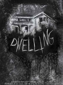 Affiche du film Dwelling (2017) de . Voir Dwelling en streaming / torrent sur meilleurs-films.fr