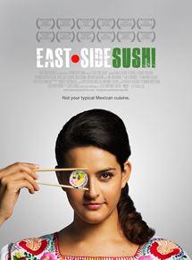 Affiche du film East Side Sushi (2014) de Anthony Lucero (II). Voir East Side Sushi en streaming / torrent sur meilleurs-films.fr