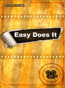 Affiche du film Easy Does It (2019) de Will Addison Affiche du film Easy Does It (2019) de Will Addison. Voir Easy Does It en streaming / torrent sur meilleurs-films.fr