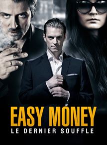 Affiche du film Easy Money : Le Dernier souffle (2013) de Jens Jonsson Affiche du film Easy Money : Le Dernier souffle (2013) de Jens Jonsson. Voir Easy Money : Le Dernier souffle en streaming / torrent sur meilleurs-films.fr