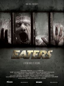Affiche du film Eaters (2010) de Luca Boni,Marco Ristori,. Voir Eaters en streaming / torrent sur meilleurs-films.fr