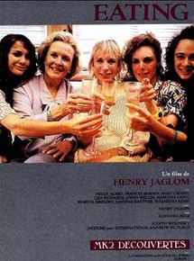 Affiche du film Eating (1990) de Henry Jaglom. Voir Eating en streaming / torrent sur meilleurs-films.fr