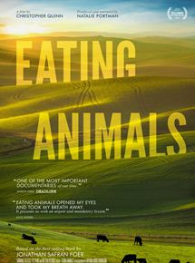 Affiche du film Eating Animals (2018) de Christopher Dillon Quinn Affiche du film Eating Animals (2018) de Christopher Dillon Quinn. Voir Eating Animals en streaming / torrent sur meilleurs-films.fr