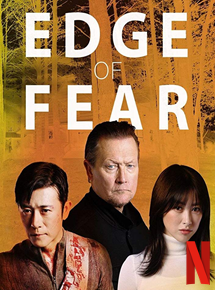 Affiche du film Edge of Fear (2018) de Bobby Roth. Voir Edge of Fear en streaming / torrent sur meilleurs-films.fr