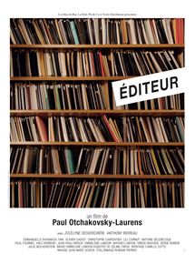 Affiche du film Editeur (2016) de Paul Otchakovsky-Laurens. Voir Editeur en streaming / torrent sur meilleurs-films.fr