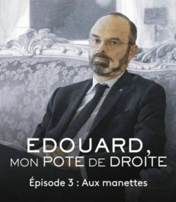 Affiche du documentaire Edouard, mon pote de droite – Aux Manettes (2021) de Laurent Cibien.