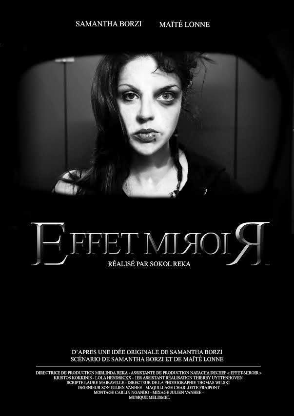 Affiche du court métrage Effet Miroir (2015) de Reka Sokol. Voir Effet Miroir en streaming / torrent sur meilleurs-films.fr