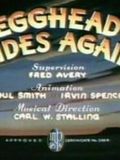 Affiche du court métrage Egghead Rides Again (1937) de Tex Avery. Voir Egghead Rides Again en streaming / torrent sur meilleurs-films.fr