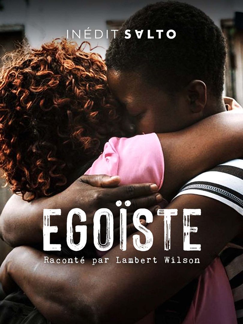 Affiche du film Egoïste (2020) de Géraldine André. Voir Egoïste en streaming / torrent sur meilleurs-films.fr