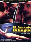 Affiche du film El amante bilingüe (1993) de Vicente Aranda. Voir El amante bilingüe en streaming / torrent sur meilleurs-films.fr