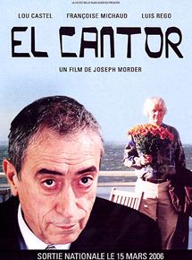Affiche du film El Cantor (2005) de Joseph Morder. Voir El Cantor en streaming / torrent sur meilleurs-films.fr