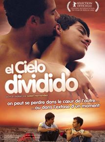 Affiche du film El cielo dividido (2006) de Julián Hernández. Voir El cielo dividido en streaming / torrent sur meilleurs-films.fr