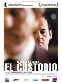 Affiche du film El Custodio (le garde du corps) (2005) de Rodrigo Moreno. Voir El Custodio (le garde du corps) en streaming / torrent sur meilleurs-films.fr