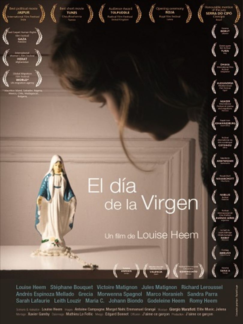 Affiche du court métrage El Día de la Virgen (2016) de Louise Heem Affiche du court métrage El Día de la Virgen (2016) de Louise Heem. Voir El Día de la Virgen en streaming / torrent sur meilleurs-films.fr