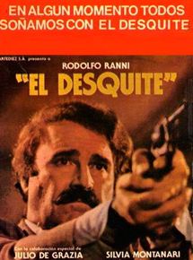 Affiche du film El desquite (1983) de Juan Carlos Desanzo. Voir El desquite en streaming / torrent sur meilleurs-films.fr