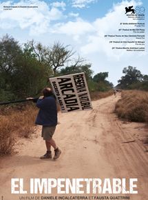 Affiche du film El Impenetrable (2011) de Daniele Incalcaterra,Fausta Quattrini,. Voir El Impenetrable en streaming / torrent sur meilleurs-films.fr