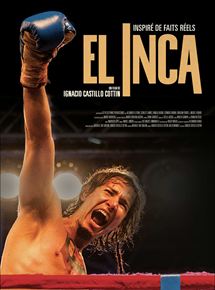 Affiche du film El Inca (2016) de Ignacio Castillo Cottin Affiche du film El Inca (2016) de Ignacio Castillo Cottin. Voir El Inca en streaming / torrent sur meilleurs-films.fr