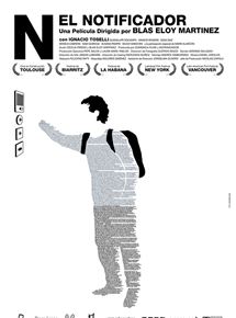 Affiche du film El notificador (2011) de Blas Eloy Martinez. Voir El notificador en streaming / torrent sur meilleurs-films.fr