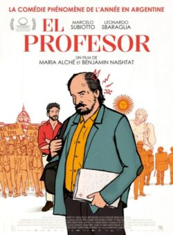 Affiche du film El Profesor (2024) de Benjamín Naishtat & Maria Alché.