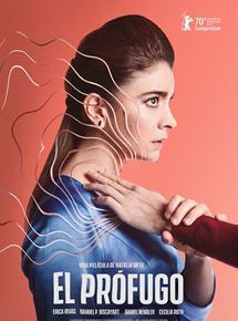 Affiche du film El Prófugo (2020) de Natalia Meta. Voir El Prófugo en streaming / torrent sur meilleurs-films.fr