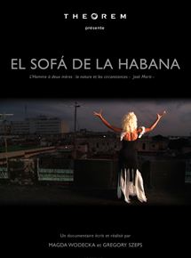 Affiche du film El Sofa de la Habana (2011) de Magda Wodecka,Grégory Szeps,. Voir El Sofa de la Habana en streaming / torrent sur meilleurs-films.fr