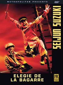 Affiche du film Elégie de la bagarre (1966) de Seijun Suzuki Affiche du film Elégie de la bagarre (1966) de Seijun Suzuki. Voir Elégie de la bagarre en streaming / torrent sur meilleurs-films.fr