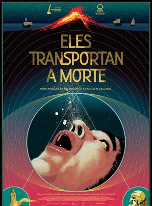 Affiche du film Eles transportan a morte (2022) de Helena Girón. Voir Eles transportan a morte en streaming / torrent sur meilleurs-films.fr