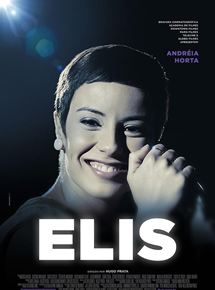 Affiche du film Elis (2015) de Hugo Prata. Voir Elis en streaming / torrent sur meilleurs-films.fr