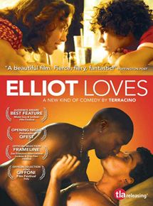Affiche du film Elliot Loves (2012) de Terracino. Voir Elliot Loves en streaming / torrent sur meilleurs-films.fr