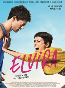Affiche du film Elvira, Te Daría Mi Vida Pero la Estoy Usando (2015) de Manolo Caro. Voir Elvira, Te Daría Mi Vida Pero la Estoy Usando en streaming / torrent sur meilleurs-films.fr