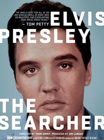 Affiche du film Elvis Presley: The Searcher (2017) de Thom Zimny. Voir Elvis Presley: The Searcher en streaming / torrent sur meilleurs-films.fr