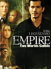 Affiche du film Empire (2002) de Franc Reyes. Voir Empire en streaming / torrent sur meilleurs-films.fr