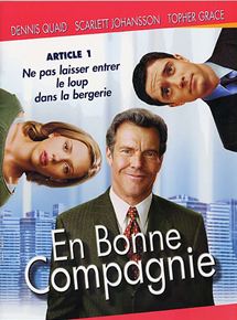 Affiche du film En bonne compagnie (2005) de Paul Weitz. Voir En bonne compagnie en streaming / torrent sur meilleurs-films.fr