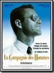 Affiche du film En compagnie des hommes (1996) de Neil LaBute. Voir En compagnie des hommes en streaming / torrent sur meilleurs-films.fr