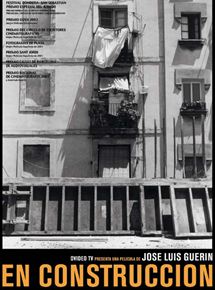 Affiche du film En construcción (2001) de José Luis Guerín. Voir En construcción en streaming / torrent sur meilleurs-films.fr
