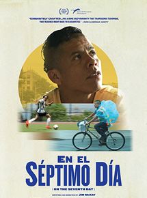 Affiche du film En el Séptimo Día (2017) de Jim McKay. Voir En el Séptimo Día en streaming / torrent sur meilleurs-films.fr