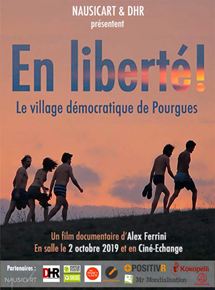 Affiche du film En liberté ! le village démocratique de Pourgues (2019) de Alex Ferrini. Voir En liberté ! le village démocratique de Pourgues en streaming / torrent sur meilleurs-films.fr