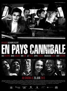 Affiche du film En pays cannibale (2012) de Alexandre Villeret Affiche du film En pays cannibale (2012) de Alexandre Villeret. Voir En pays cannibale en streaming / torrent sur meilleurs-films.fr