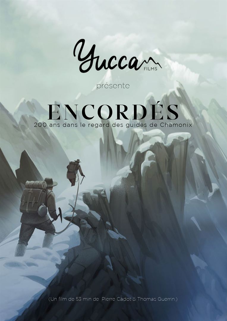 Affiche du court métrage Encordés, 200 dans le regard des guides de Chamonix (2021) de Pierre Cadot. Voir Encordés, 200 dans le regard des guides de Chamonix en streaming / torrent sur meilleurs-films.fr