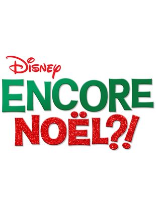 Affiche du film Encore Noël ?! (2021) de Andy Fickman. Voir Encore Noël ?! en streaming / torrent sur meilleurs-films.fr